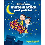 Fun math under the pillow - Laura Overdeck