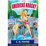American Beauties - C.D. Payne