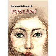 Poslání - Karolína Kahounová