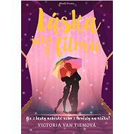 Láska jako z filmu - Victoria Van Tiemová
