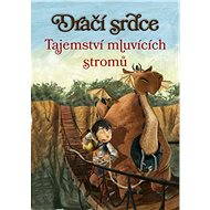Dračí srdce 2: Tajemství mluvících stromů - Ana Galánová