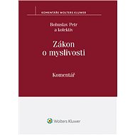 Zákon o myslivosti: Komentář - Bohuslav Petr