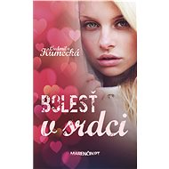 Bolesť v srdci - Ľudmila Kumecká