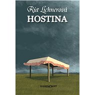 Hostina - Rút Lichnerová