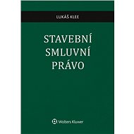 Stavební smluvní právo - Lukáš Klee