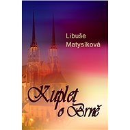 Kuplet o Brně - Libuše Matysíková