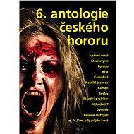 6. antologie českého hororu - collective of authors