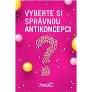 Vyberte si správnou antikoncepci - Vitalia.cz