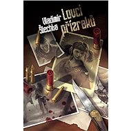 Lovci přízraků - Vladimír Šlechta