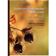 Konečně o mně budou lidé vědět a Svět, který spolkla orchidej - Lenka Isgaar Kotrmanová