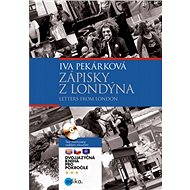 Zápisky z Londýna - Letters from London - Iva Pekárková
