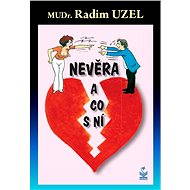 Nevěra a co s ní - MUDr. Radim Uzel