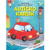 Autíčko Karlík - Lenka Rožnovská