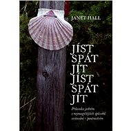Jíst, spát, jít. Jíst, spát, jít. - Janet Hall