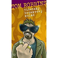 Tibetan peach pie - Tom Robbins