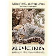 Mluvící hora - František Lopour