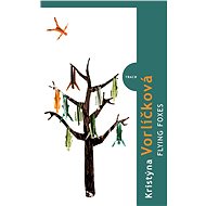 Flying foxes - Kristýna Vorlíčková