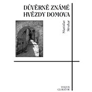 Důvěrně známé hvězdy domova - Stanislav Struhar