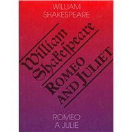 Romeo a Julie / Romeo and Juliet - William Shakespeare