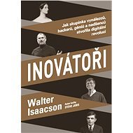 Inovátoři - Walter Isaacson