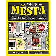 Objevujeme města - Kathleen M. Reilly