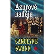 Azurové naděje - Carolyne Swann