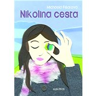 Nikolina cesta - Michaela Fišarová