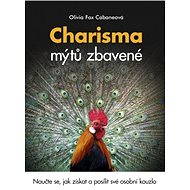 Charisma mýtů zbavené - Olivia Fox Cabaneová