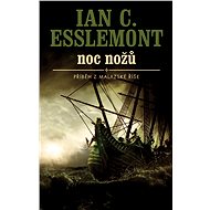 Noc nožů - Ian C. Esslemont