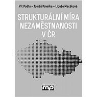 Strukturální míra nezaměstnanosti v ČR - Vít Pošta