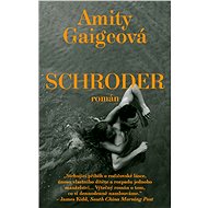 Schroder - Amity Gaigeová