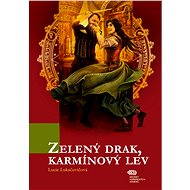 Zelený drak, karmínový lev - Lucie Lukačovičová