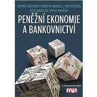 Peněžní ekonomie a bankovnictví - Petr Dvořák