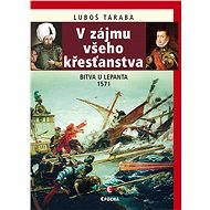 V zájmu všeho křesťanstva - Luboš Taraba