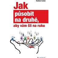 How to influence others to follow your lead - Vladimír Svatoš