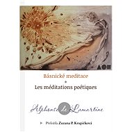 Básnické meditace / Les Méditations poétiques - Alphonse de Lamartine