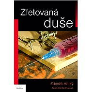 Zfetovaná duše - Markéta Bednářová