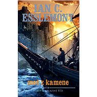 Meč z kamene - Ian C. Esslemont
