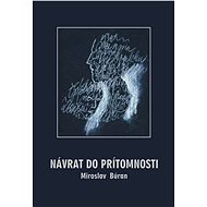 Návrat do prítomnosti - Miroslav Búran