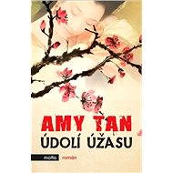 Údolí úžasu - Amy Tan