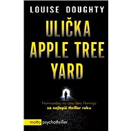 Ulička Apple Tree Yard - Louise Doughty