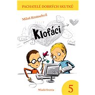 Klofáci (pro dyslektiky) - Miloš Kratochvíl
