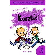Kouzláci - Miloš Kratochvíl