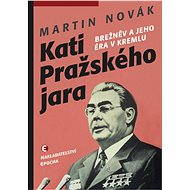 Kati Pražského jara - Martin Novák