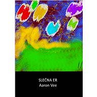 Slečna ER - Aaron Vee