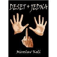 Deset + jedna - Miroslav Kočí