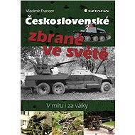 Czechoslovak weapons in the world - Vladimír Francev