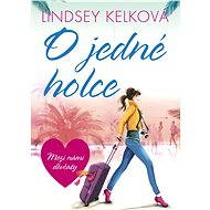 O jedné holce - Lindsey Kelková