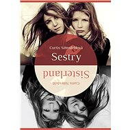 Sestry - Curtis Sittenfeldová