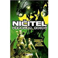 Ničitel – Vzpoura zoidů - Paul Stewart